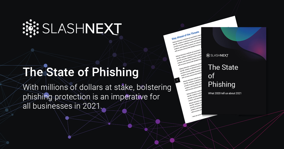 The State of Phishing in 2021